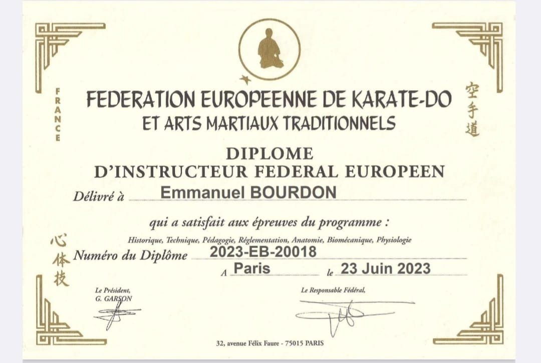 Diplôme d'instructeur fédéral européen de la Fédération européenne de karaté-do et arts martiaux traditionnels, délivré à un encadrant du club.